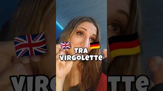 Inglese  Tedesco  TRA VIRGOLETTE  Step by Step Lingue shorts tedesco inglese [upl. by Marbut7]