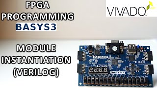 FPGA Programming with Verilog Module Instantiation [upl. by Toll]