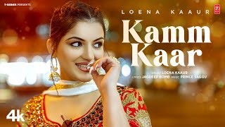 KAMM KAAR Official Video  Loena Kaur  Latest Punjabi Songs 2024  TSeries [upl. by Malony36]