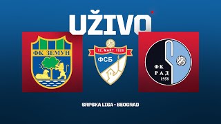 Uživo ZEMUN  RAD Srpska Liga Beograd 14Kolo [upl. by Ninnetta]