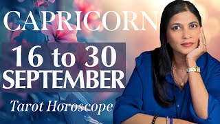 CAPRICORN Tarot reading from 16 to 30 September 2024 [upl. by Blanca997]