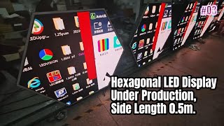 Hexagonal LED Display Under Production Side Length 05m [upl. by Sauveur]