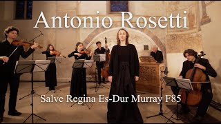 Antonio Rosetti  Salve Regina EsDur Murray 85 [upl. by Ednutey]