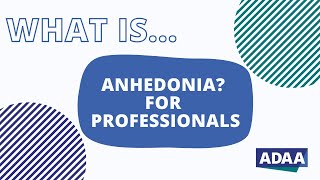 What is Anhedonia  Mental Health Professionals [upl. by Gnel]