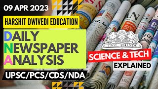 9th April 2023  Editorial Analysis  Science and Technology Articles by Harshit Dwivedi [upl. by Yenttihw]