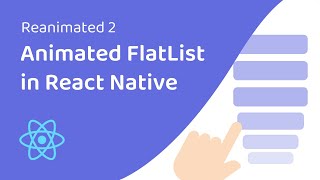 Animated FlatList in React Native Reanimated [upl. by Am]