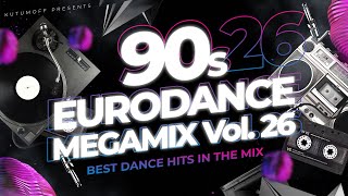 90s Eurodance Megamix Vol 26 [upl. by Jedlicka655]