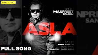 Asla  Manpreet Sandhu  Punjabi Song [upl. by Carine832]