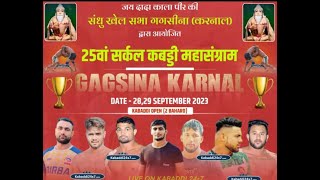 🔴 Live Gagsina Karnal Kabaddi Cup  गगसीना करनाल  जय दादा काला पीर की  Day 1 [upl. by Robinet]