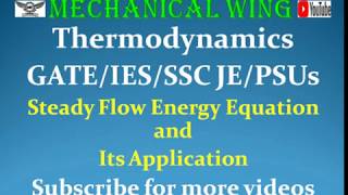 Thermodynamics Lecture 7 Steady flow energy equation and its application [upl. by Jard899]