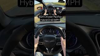 2024 Chrysler Pacifica Pinnacle Hybrid 060 MPH Acceleration review minivan pov shorts [upl. by Annice]