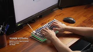 YUNZII YZ75 Pro  Gateron G Pro Red [upl. by Mannuela305]