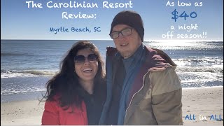 The Carolinian Beach Resort Myrtle Beach SC Reviewoff season [upl. by Kirsten529]