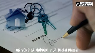 Michel Bluteau  ON VEND LA MAISON [upl. by Atiseret]