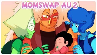 Steven Universe  MOMSWAP AU 2 Alternative Universe [upl. by Iong]