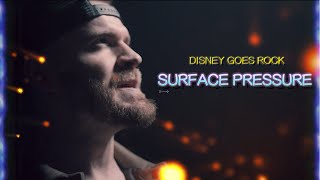 ENCANTO  Surface Pressure  DISNEY GOES ROCK  Cover by Peyton Parrish Disney [upl. by Hinkel]