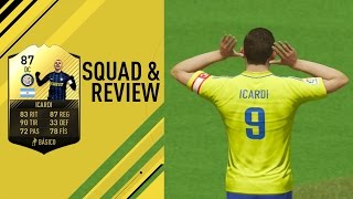 FUT17 UT  REVIEW ICARDI TIF  SQUAD BUILDER [upl. by Eniotna]