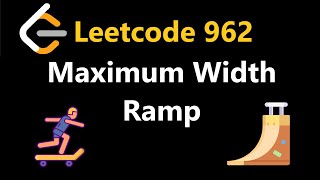 Maximum Width Ramp  Leetcode 962  Python [upl. by Sadick597]