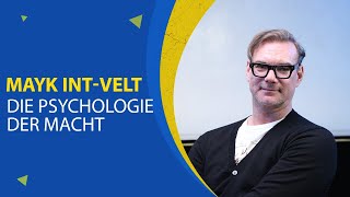 Die Psychologie der Macht  Mayk Int Velt  Business Trends Academy GmbH [upl. by Myers]