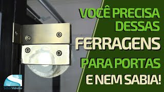 ferragens para portas de vidro que você precisa conhecer [upl. by Noira519]