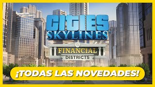 Todo lo que necesitas saber sobre el nuevo DLC Financial Districts 🤑🪙  Cities Skylines [upl. by Castillo]