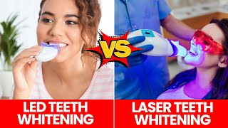 LED vs Laser Teeth Whitening  Which is Better [upl. by Eslud934]