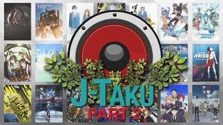 JTaku Ep 15 Summer 2014 Discussion Part 2 [upl. by Gardie]