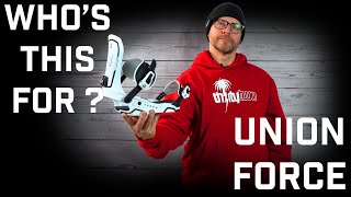 Whos This For Union Force Snowboard Bindings [upl. by Ellehcir]