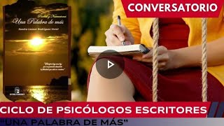 CONVERSATORIO CICLO DE PSICOLOGOS ESCRITORES [upl. by Egap]