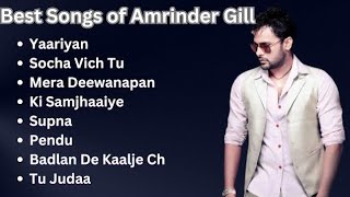 Best songs of Amrinder Gill  Amrinder Gill Songs  Jukebox of Amrinder Gill  Hit Punjabi songs [upl. by Keefer]