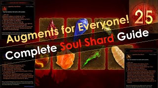 Diablo 3 Season 25 Complete Soul Shard Guide Augments for Everyone [upl. by Marquez]