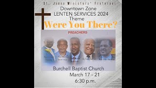 STJAMES MINISTERS FRATERNAL LENTEN SERVICE THEME WERE YOU THERE MARCH 20 2024  630PM [upl. by Arabella219]