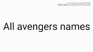 All avengers names list Sld [upl. by Merceer]