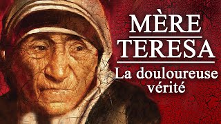 Mère Teresa La douloureuse vérité [upl. by Gloriane501]