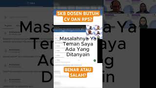 CV dan RPS dibutuhkan untuk SKB Dosen CPNS skbdosen skb2023 skbcpnsdosen [upl. by Nnylarac]