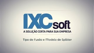 InMap FiberDocs  Tipo de Fusão e Modelo de Splitter [upl. by Kirkwood805]