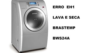 104  BWS24 BRASTEMP ERRO EH1   WHATS 11 941161466 [upl. by Etnaik]