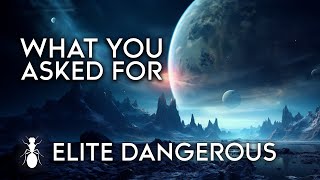 Elite Dangerous  Your Most Requested Changes amp Improvements [upl. by Breech]