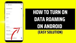 How To Turn On Data Roaming On Android [upl. by Akimat]