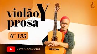 153  PROGRAMA VIOLÃO Y PROSA  MARCELLO CAMINHA [upl. by Nastassia664]