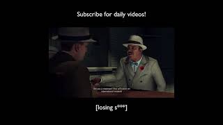 quotYou f young boys Valdezquot  Clip from LA Noire [upl. by Wardieu482]