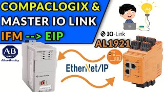 🔵✅COMUNICAR COMPACTLOGIX amp MASTER IO LINK IFM AL1921 [upl. by Jenette]