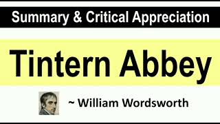 Tintern Abbey by William Wordsworth  Summary and Critical Analysis with Notes [upl. by Crowley]