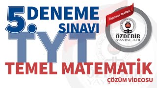 Mart 2024  YKS 5 Deneme Sınavı TYT TEMEL MATEMATİK Çözüm Videoları [upl. by Mead]