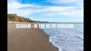 SEAHAM in the North East of England [upl. by Annibo]