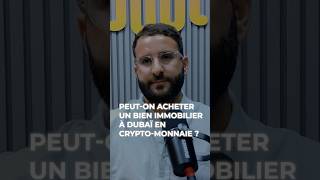 Peuton acheter un bien immobilier à Dubaï en cryptomonnaie [upl. by Etterraj]