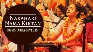 Narahari Nama Kirtan  HG Vishakha Devi Dasi [upl. by Ahser633]