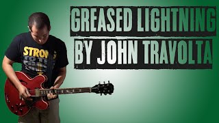 Greased Lightning by John Travolta Guitar Cover [upl. by Nored378]