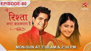 Yeh Rishta Kya Kehlata Hai  Season 1  Episode 80  Akshara seekhegi khaana pakaana [upl. by Lenrow]