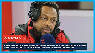 Is Mbuyiseni Ndlozi the next official to exit EFF as he is allegedly barred from partys conference [upl. by Sherwynd815]